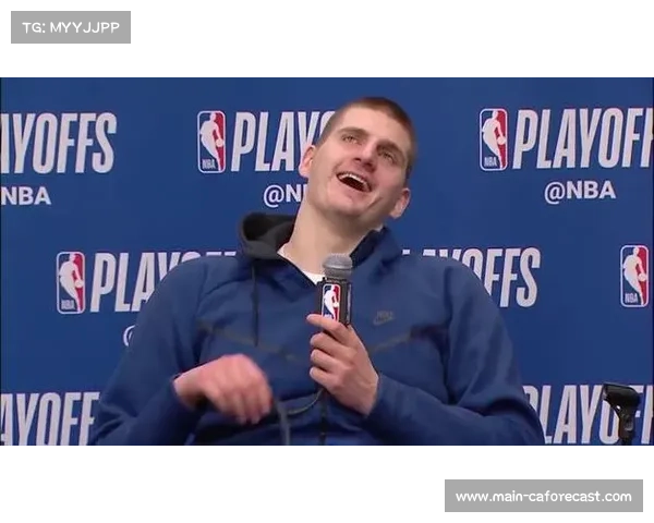 约基奇高效表现轻松拿下18分8板8助攻状态无懈可击